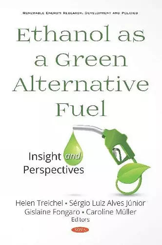 Ethanol as a Green Alternative Fuel cover