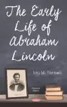 The Early Life of Abraham Lincoln cover