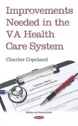 Improvements Needed in the VA Health Care System cover