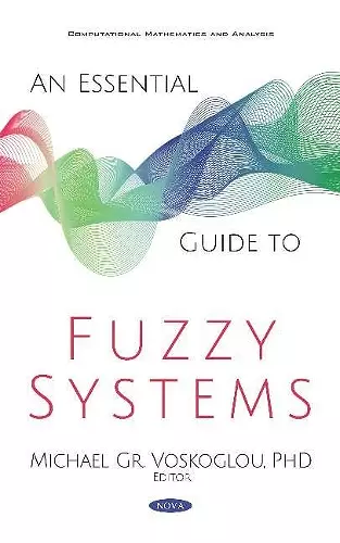 An Essential Guide to Fuzzy Systems cover