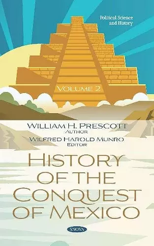 History of the Conquest of Mexico. Volume 2 cover