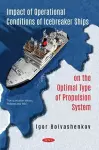 Impact of Operational Conditions of Icebreaker Ships on the Optimal Type of Propulsion System cover