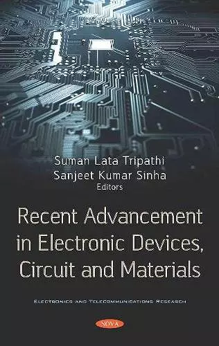 Recent Advancement in Electronic Devices, Circuit and Materials cover