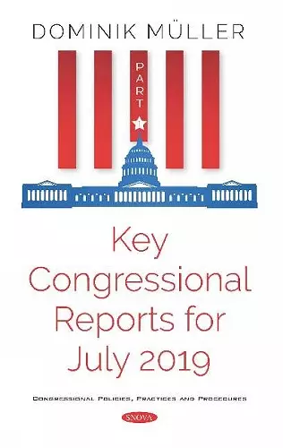 Key Congressional Reports for July 2019 cover