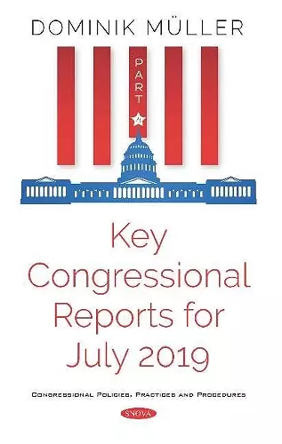 Key Congressional Reports for July 2019 cover