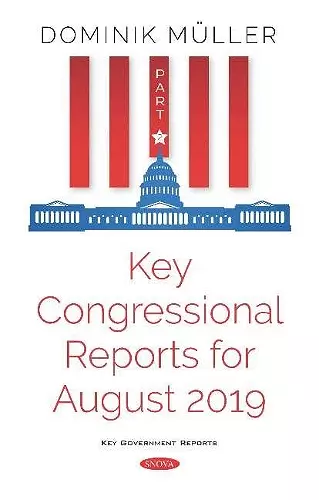 Key Congressional Reports for August 2019 cover