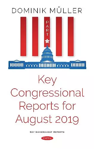 Key Congressional Reports for August 2019 cover