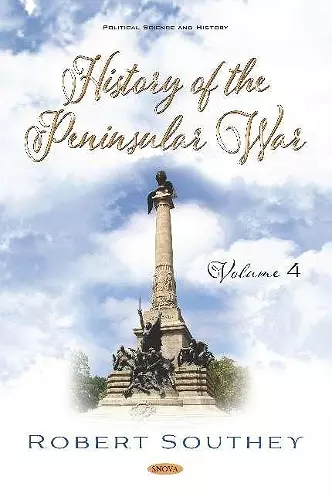 History of the Peninsular War. Volume IV cover