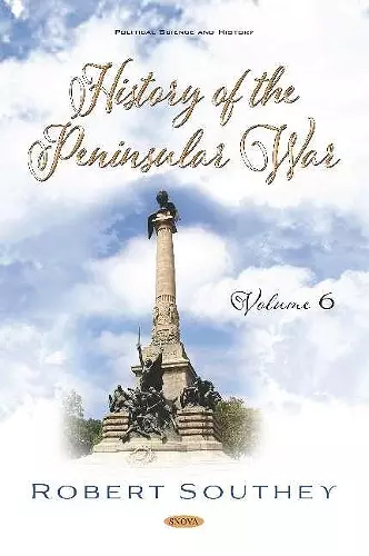 History of the Peninsular War. Volume VI cover