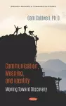 Communication, Meaning, and Identity cover