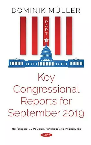 Key Congressional Reports for September 2019. Part VII cover