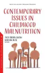 Contemporary Issues in Childhood Malnutrition cover