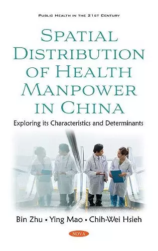 Spatial Distribution of Health Manpower in China cover