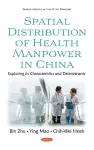 Spatial Distribution of Health Manpower in China cover