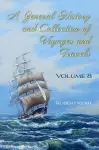 A General History and Collection of Voyages and Travels cover