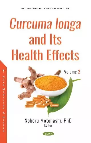 Curcuma longa and Its Health Effects cover