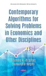 Contemporary Algorithms for Solving Problems in Economics and Other Disciplines cover