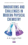 Innovations and Challenges in Modern Physical Chemistry cover