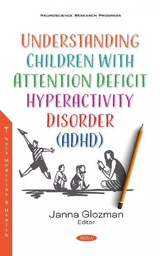 Understanding Children with Attention Deficit Hyperactivity Disorder (ADHD) cover