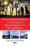 Rural Development in the Era of Globalization in Bangladesh cover