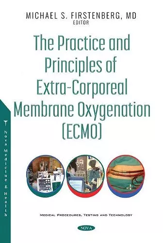 The Practice and Principles of Extra-Corporeal Membrane Oxygenation (ECMO) cover