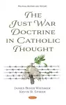 The Just War Doctrine in Catholic Thought cover
