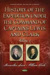 History of the Expedition under the Command of Captains Lewis and Clark, Volume 1 cover