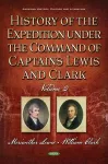 History of the Expedition Under the Command of Captains Lewis and Clark cover