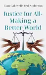 Justice for All - Making a Better World cover