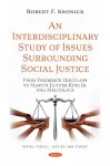 An Interdisciplinary Study of Issues Surrounding Social Justice cover