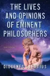 The Lives and Opinions of Eminent Philosophers cover