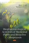 Biopharmacological Activities of Medicinal Plants and Bioactive Compounds cover