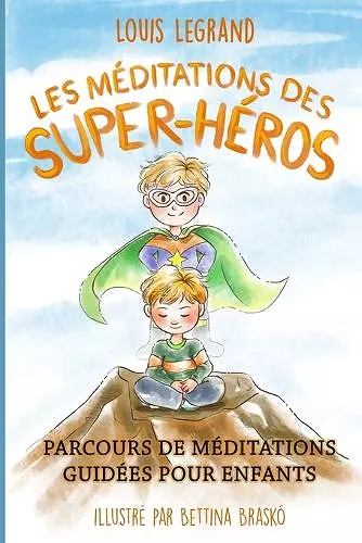 Les méditations des super-héros cover