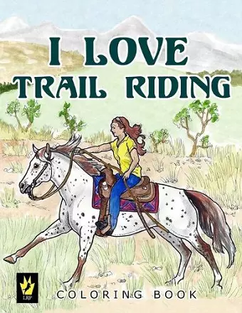 I Love Trail Riding Coloring Book cover