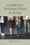 Symbolic Interaction in Society cover