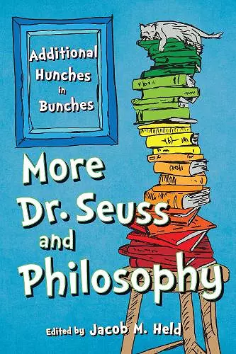 More Dr. Seuss and Philosophy cover