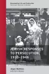 Jewish Responses to Persecution, 1933–1946 cover