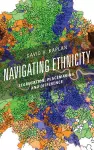 Navigating Ethnicity cover