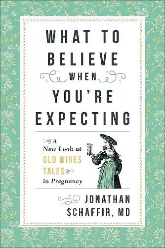 What to Believe When You're Expecting cover