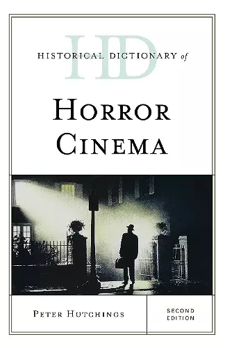 Historical Dictionary of Horror Cinema cover