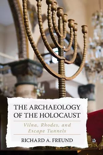 The Archaeology of the Holocaust cover