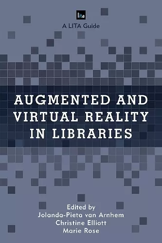 Augmented and Virtual Reality in Libraries cover