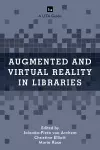 Augmented and Virtual Reality in Libraries cover