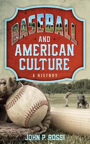 Baseball and American Culture cover