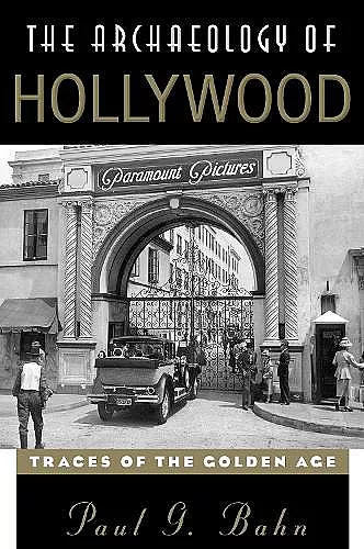 The Archaeology of Hollywood cover