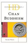 Historical Dictionary of Chan Buddhism cover