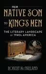 From Native Son to King's Men cover