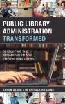 Public Library Administration Transformed cover