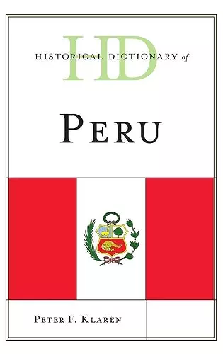 Historical Dictionary of Peru cover