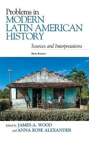 Problems in Modern Latin American History cover